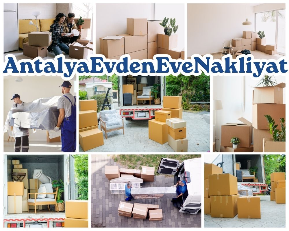 Antalya Yapraklı Evden Eve Nakliye
